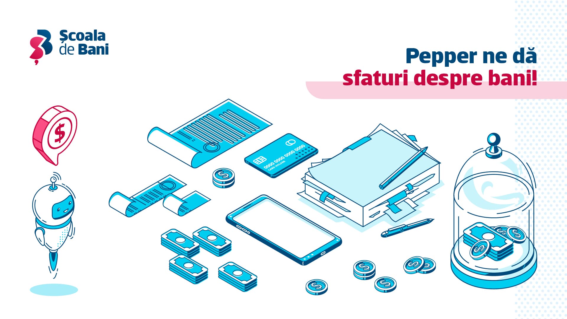 Pepper ne dă sfaturi despre bani