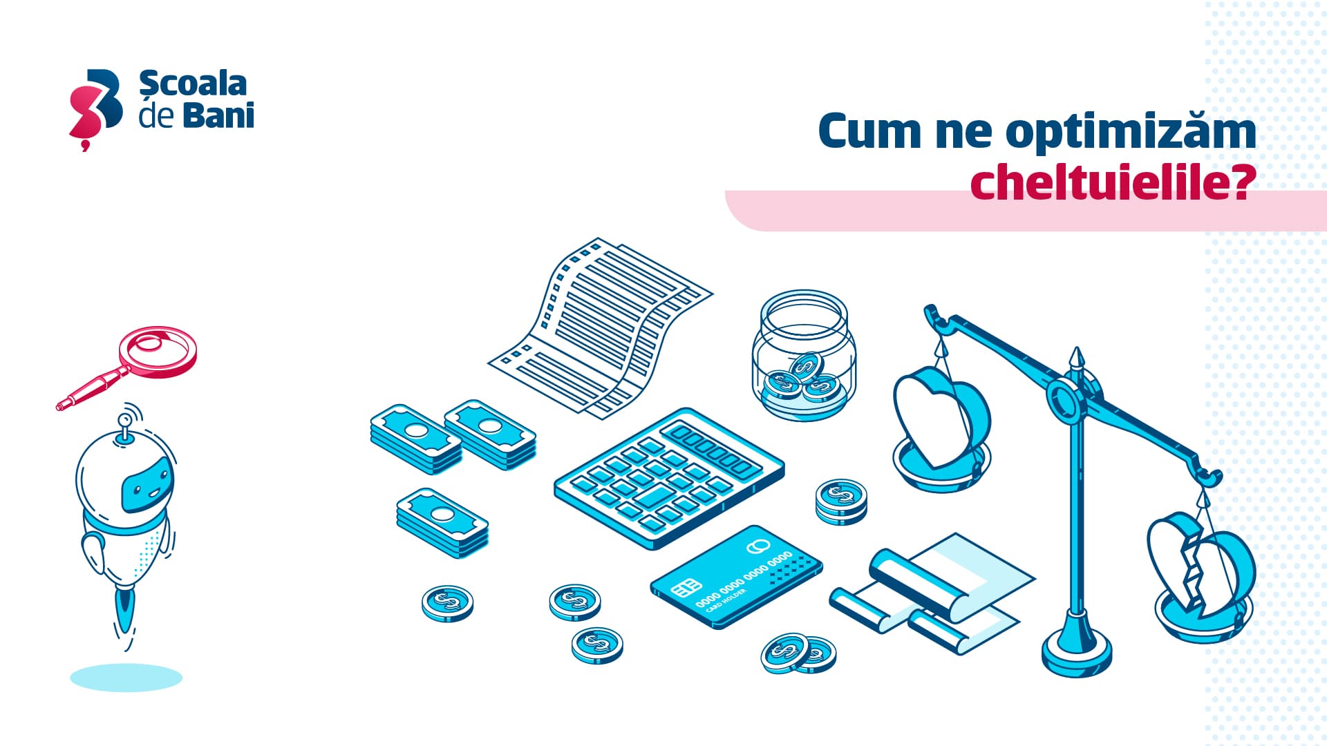 Cum ne optimizăm cheltuielile?